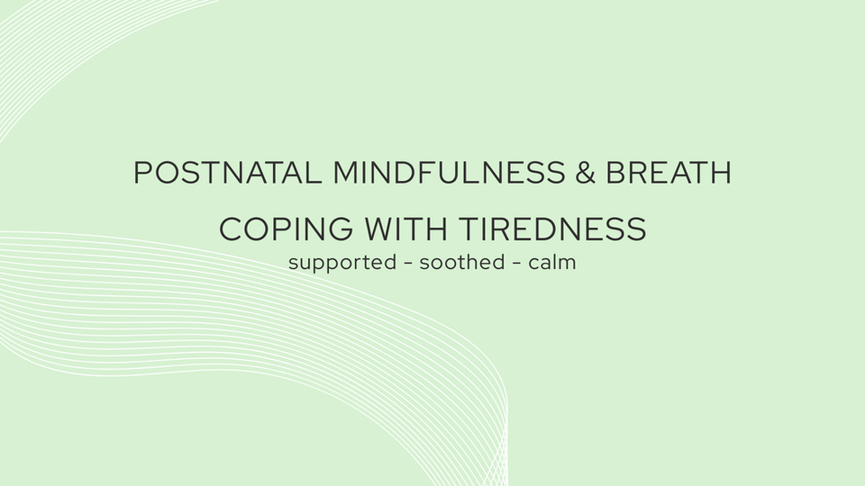 Coping with tiredness
